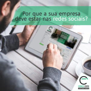 A importância das redes sociais para empresas - Espaço Certo Santos